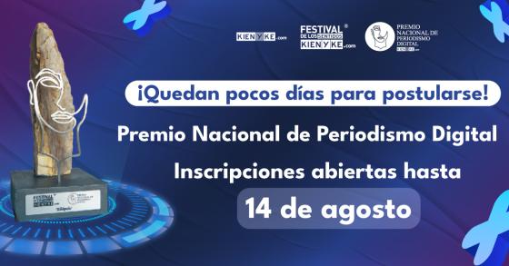 Cierre inscripciones Premio Nacional de Periodismo Digital 2022 Cierre inscripciones Premio Nacional de Periodismo Digital 2022