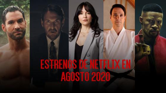 Estrenos netflix agosto